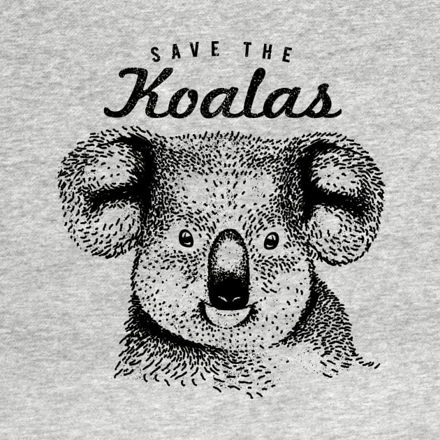 Save The Koalas - Koala Conservation Design by bangtees